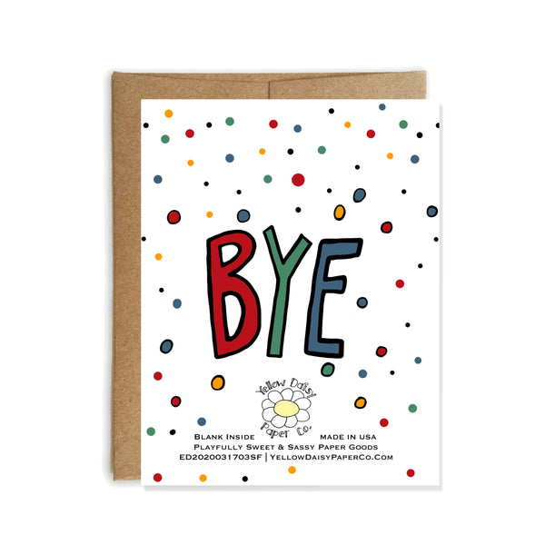 Hello Bye, Just Because Card