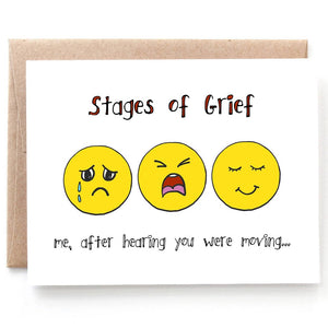Stages of Grief Moving, Miss You Card