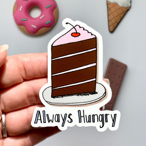 Always Hungry Chocolate Cake Vinyl Sticker