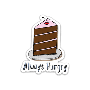Always Hungry Chocolate Cake Vinyl Sticker