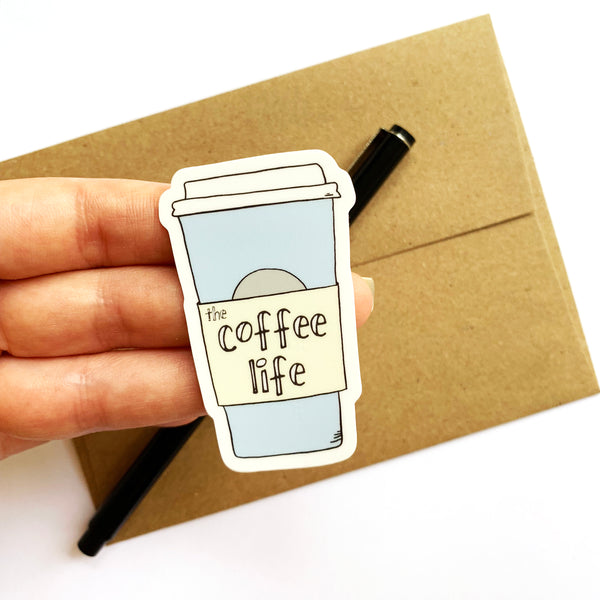 Coffee Life Sticker, Vinyl Coffee Sticker