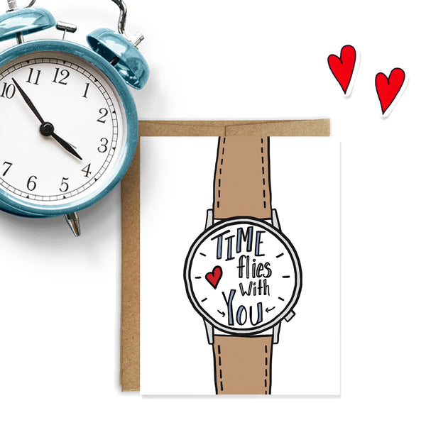 Time Flies With You, Anniversary Card, Valentine Card