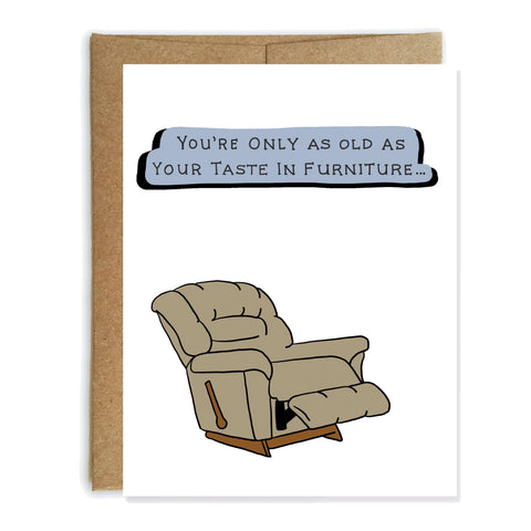 Furniture Taste, Funny Birthday Card