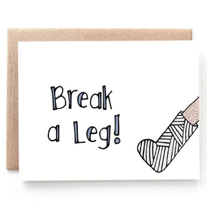 Break a Leg Good Luck Card