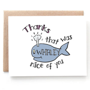 Whaley Nice, Punny Thank You Card, Single Card or Boxed Set of 8