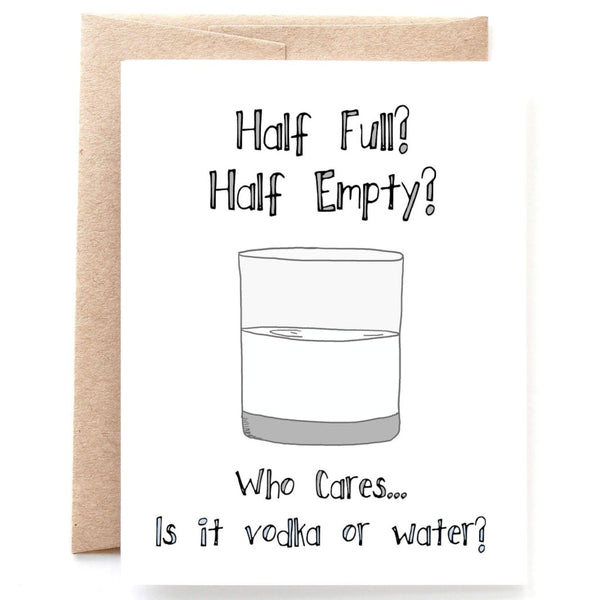 Vodka or Water, Funny Sympathy Card