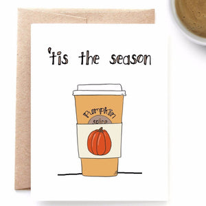 Pumpkin Spice Season, Autumn, Fall Card