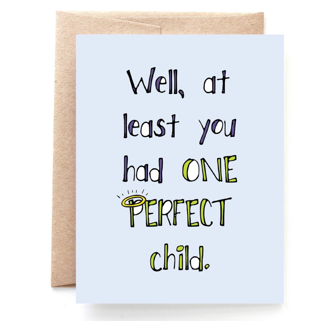 One Perfect Child, Mother's Day Card or Father's Day Card