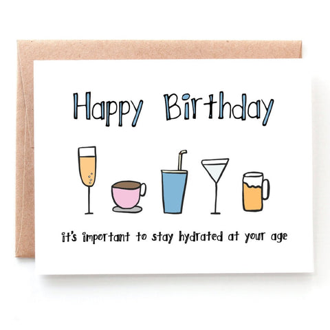 Stay Hydrated, Funny Birthday Card