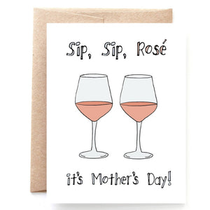 Sip Sip Rose', Happy Mother's Day Card