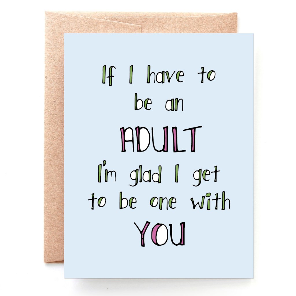 Adulting With You Anniversary Card