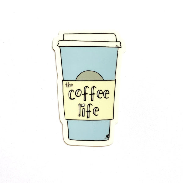 Coffee Life Sticker, Vinyl Coffee Sticker
